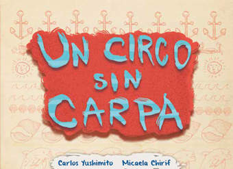 Un circo sin carpa