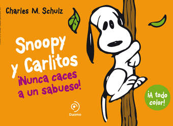 Snoopy y Carlitos 2. ¡Nunca caces a un sabueso!