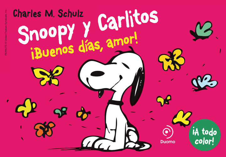 Snoopy y Carlitos 6. ¡Buenos días, amor!