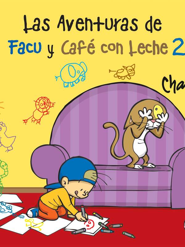 Las aventuras de Facu y Café con leche 2