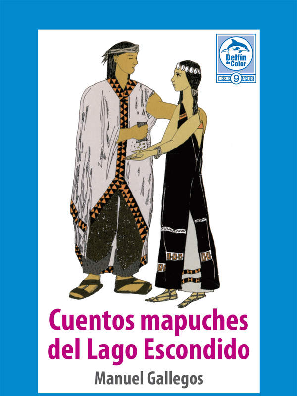 Cuentos mapuches del Lago Escondido