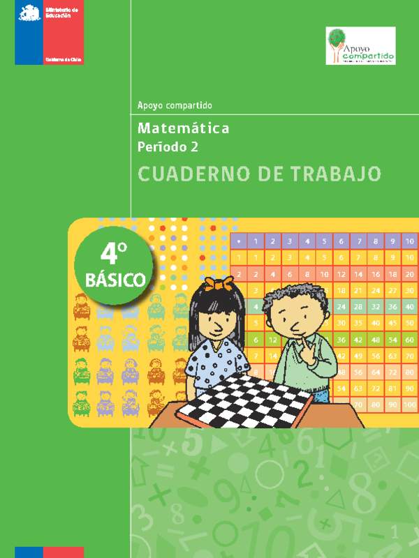 Cuaderno de trabajo para la Unidad 2, Matemática 4° básico.