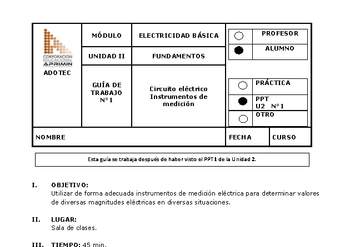 Guía de trabajo del estudiante Electricidad básica, circuito eléctrico e instrumentos de medición.