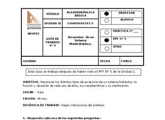 Guía de trabajo del docente Oleo-hidráulica, accesorios de un sistema oleo-hidráulico.