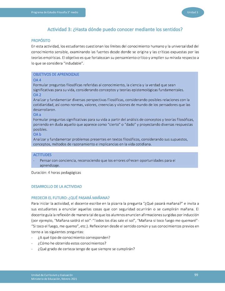 Actividad 3: ¿Hasta dónde puedo conocer mediante los sentidos?