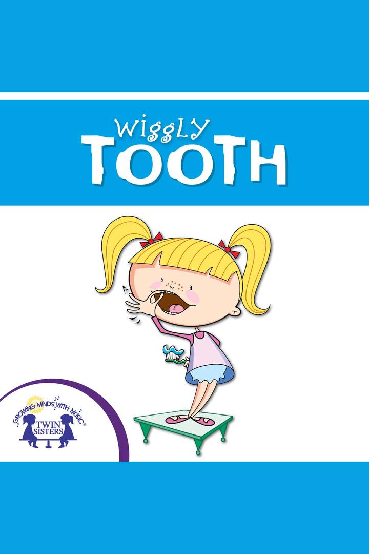 Wiggly Tooth