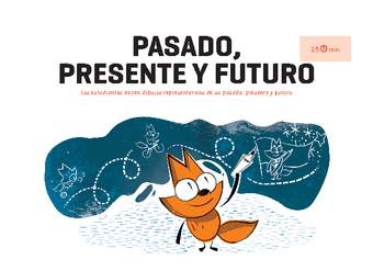 Clase 1. Juego Pasado, presente y futuro