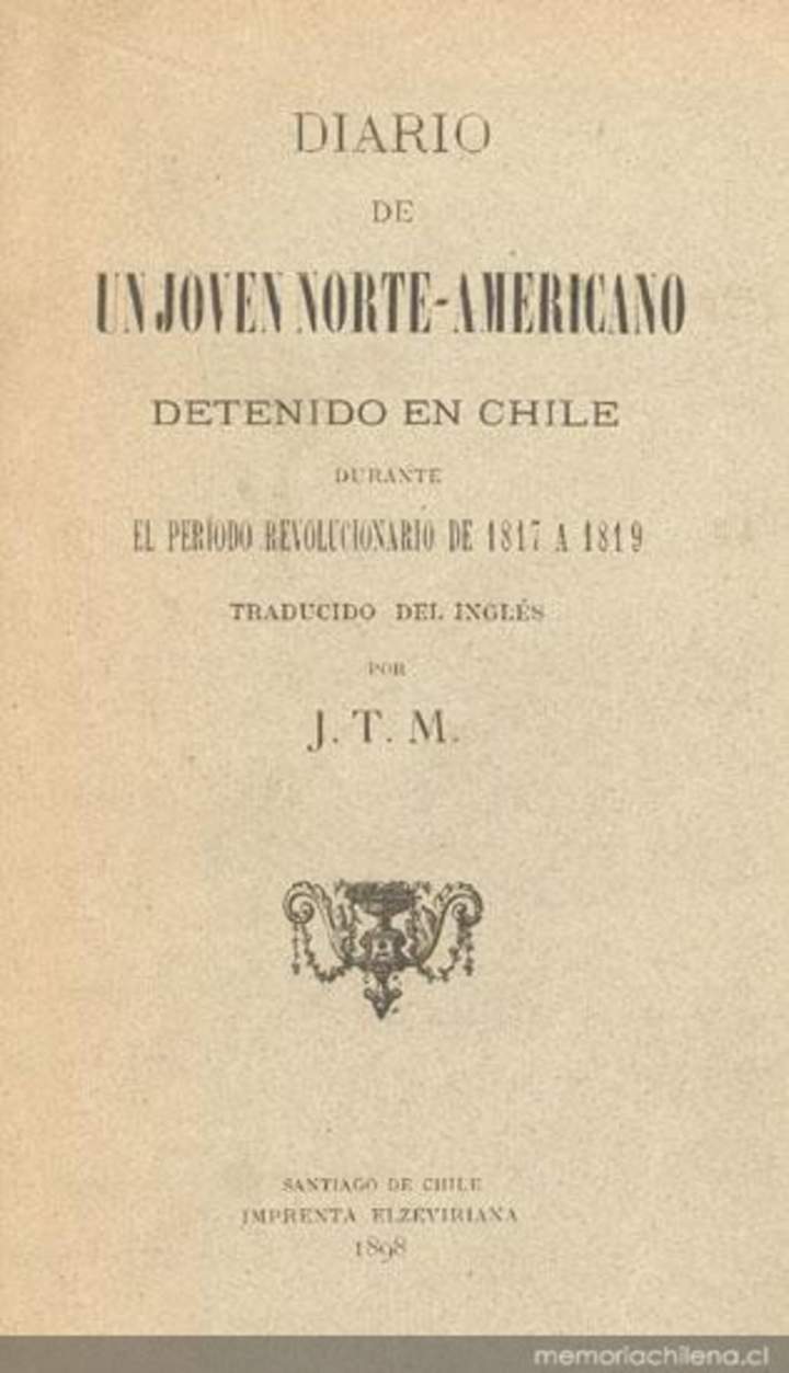 John F. Coffin: Diario de un joven norte-americano detenido en Chile durante el período revolucionario de 1817-1819