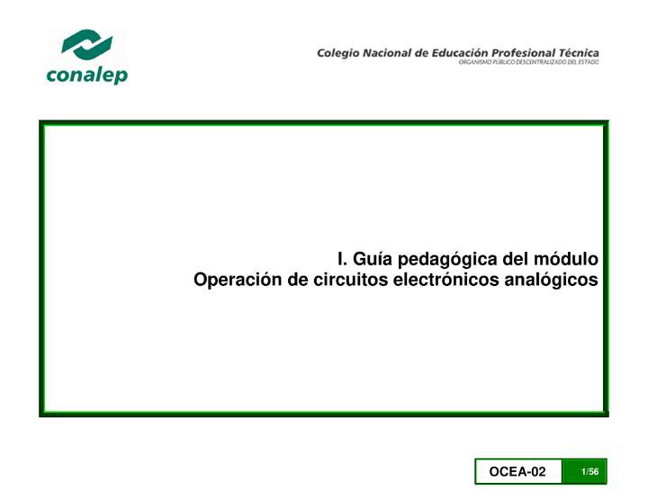 CONALEP (2015). Guía del módulo Operación de circuitos electrónicos analógicos