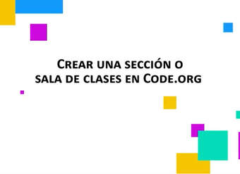 Crear una sección o sala de clases en CODE.ORG