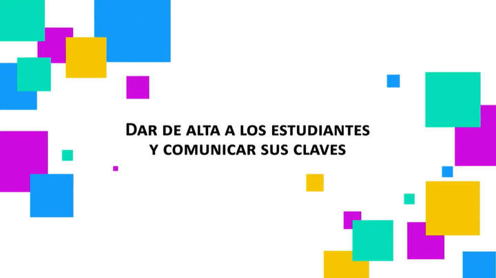 03. Dar de alta a los estudiantes y comunicar sus claves