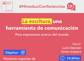 Conferencia: La escritura, una herramienta de comunicación para expresarse acerca del mundo