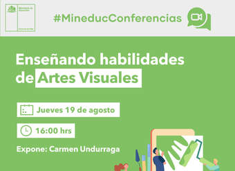 Conferencia: Enseñando habilidades de Artes Visuales