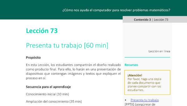 Unidad 3 - Lección 73: Presenta tu trabajo [60 min]