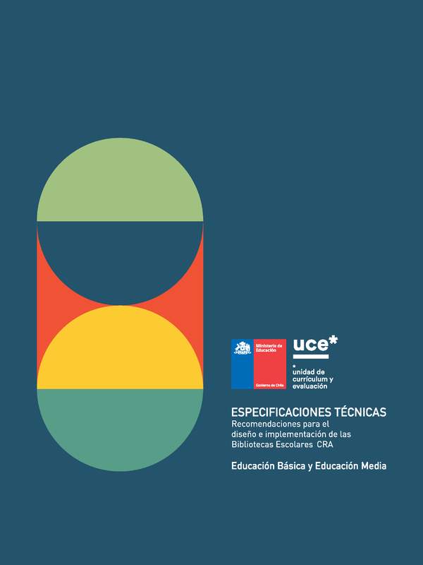 Recomendaciones para el diseño e implementación  de las Bibliotecas Escolares de Educación Básica y Media