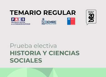 Temario PAES Regular Historia y Ciencias Sociales