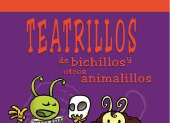 Teatrillos de bichillos y otros animalillos