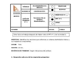 Guía de trabajo del estudiante Oleo-hidráulica, secciones de un sistema oleo-hidráulico.